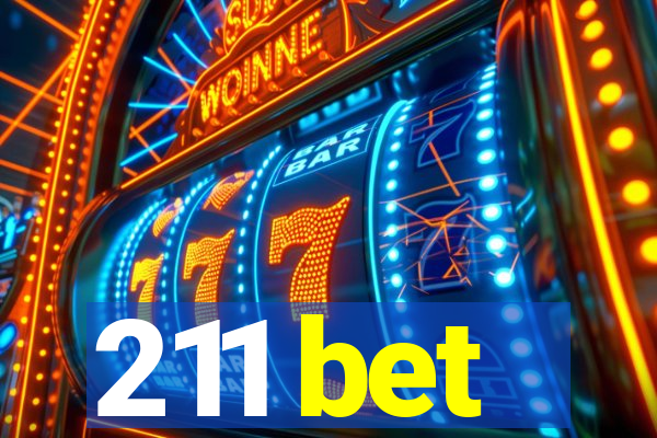 211 bet